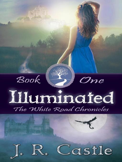 Title details for Illuminated by J. R. Castle - Available